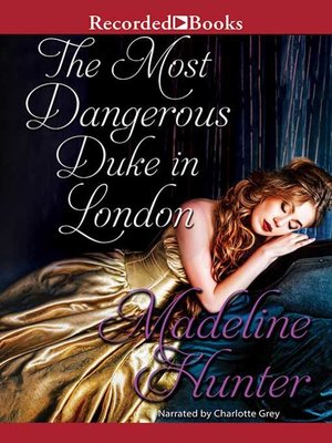 cover image of The Most Dangerous Duke in London